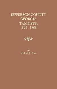 Jefferson County, Georgia, Tax Lists, 1804-1808