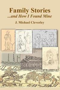 Family Stories...and How I Found Mine