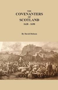The Covenanters of Scotland, 1638-1690
