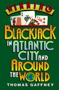 Winning Blackjack at Atlantic City and around the World
