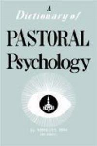 Dictionary of Pastoral Psychology
