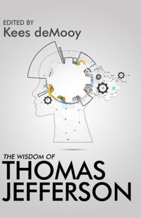 Wisdom of Thomas Jefferson