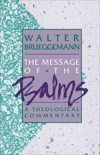 The Message of the Psalms