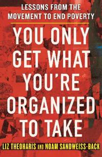 Bokomslag för "You Only Get What You're Organized to Take"