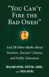 &quote;You Can't Fire the Bad Ones!&quote;