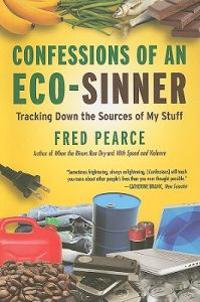 Confessions of an Eco-Sinner