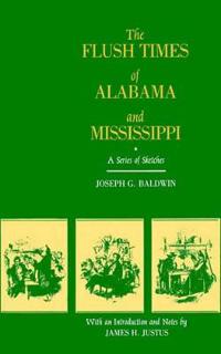 Bokomslag för "The Flush Times of Alabama and Mississippi"