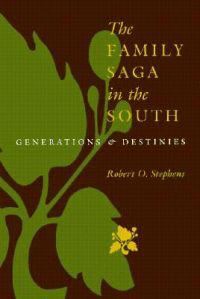 The Family Saga in the South