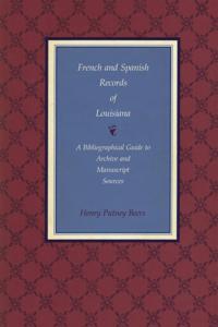 French and Spanish Records of Louisiana