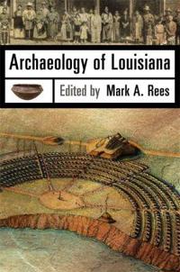 Bokomslag för "Archaeology of Louisiana"