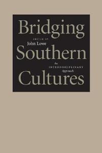 Bridging Southern Cultures