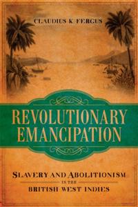 Antislavery, Abolition, and the Atlantic World