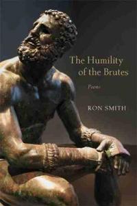 The Humility of the Brutes