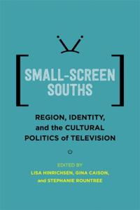 Small-Screen Souths