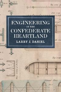 Engineering in the Confederate Heartland