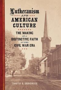 Lutheranism and American Culture