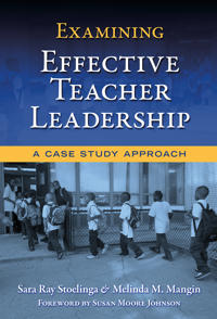 Examining Effective Teacher Leadership