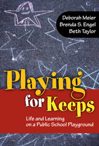 Playing for Keeps
