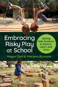 Embracing Risky Play at School