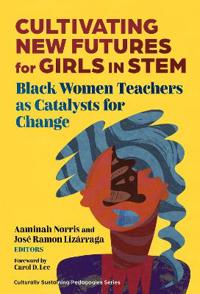 Bokomslag för "Cultivating New Futures for Girls in STEM"
