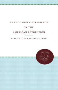 Southern Experience in the American Revolution