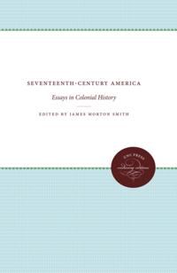 Published by the Omohundro Institute of Early American History and Culture and the University of North Carolina Press