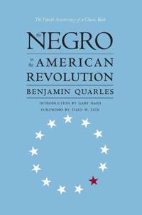 The Negro in the American Revolution