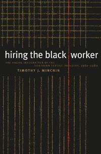 Hiring the Black Worker