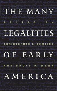 The Many Legalities of Early America