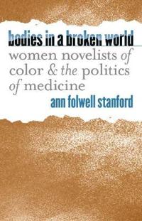 Bodies in a Broken World