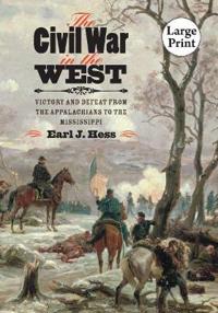 The Civil War in the West