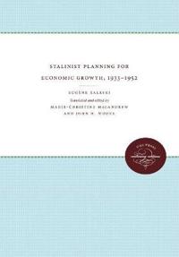Stalinist Planning for Economic Growth, 1933-1952