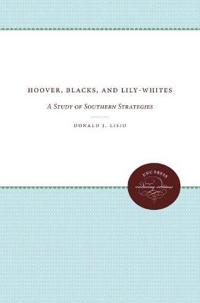 Hoover, Blacks, and Lily-Whites