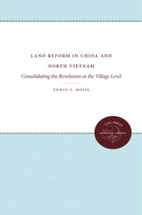 Land Reform in China and North Vietnam