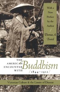 American Encounter with Buddhism, 1844-1912