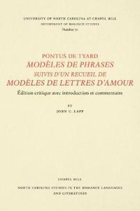 Pontus De Tyard Modeles De Phrases Suivis D'Un Recueil De Modeles De Lettres D'Amour