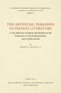 The Artificial Paradises in French Literature