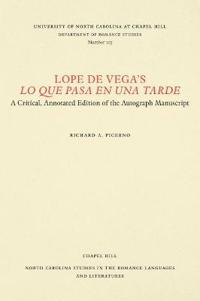 Lope De Vega's Lo Que Pasa En Una Tarde
