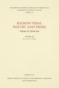 Raimon Vidal, Poetry and Prose