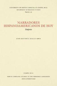 Narradores Hispanoamericanos De Hoy