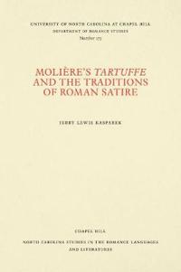 Molière's Tartuffe and the Traditions of Roman Satire