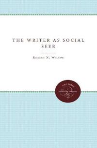 The Writer As Social Seer