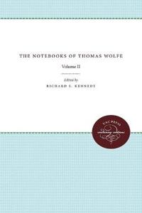The Notebooks of Thomas Wolfe