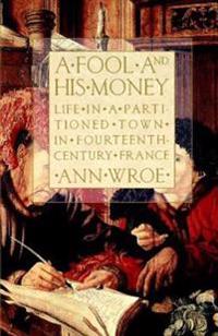 A Fool and His Money