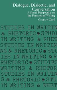 Dialogue, Dialectic, and Conversation