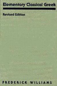 Elementary Classical Greek, Revised Edition