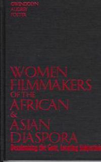 Women Filmmakers of the African & Asian Diaspora