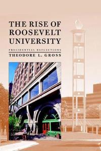 The Rise of Roosevelt University