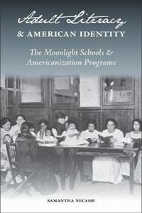 Adult Literacy and American Identity