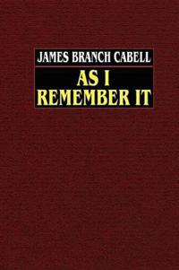 As I Remember it